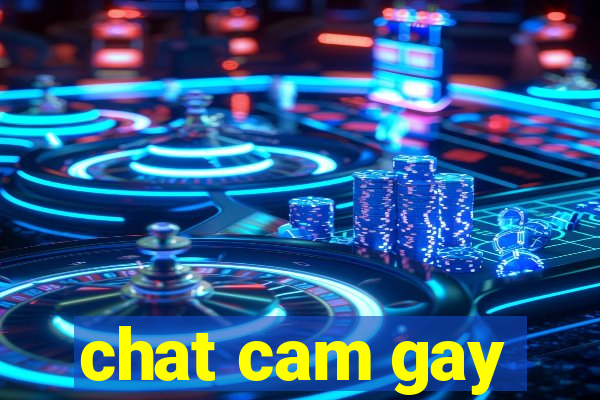 chat cam gay