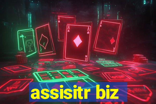 assisitr biz