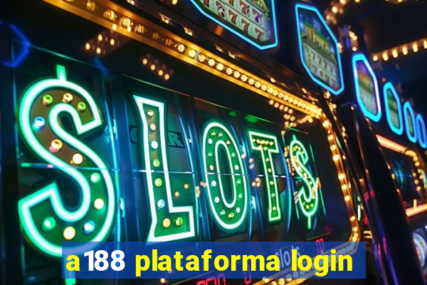 a188 plataforma login