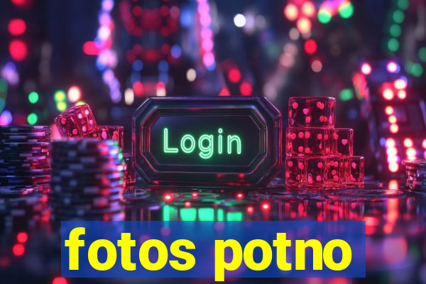 fotos potno