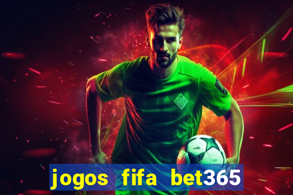 jogos fifa bet365 8 minutos