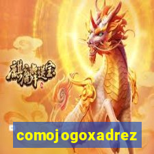 comojogoxadrez