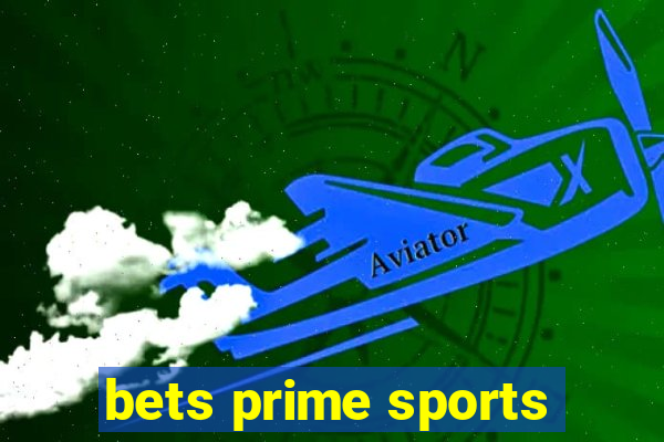 bets prime sports