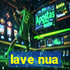 lave nua