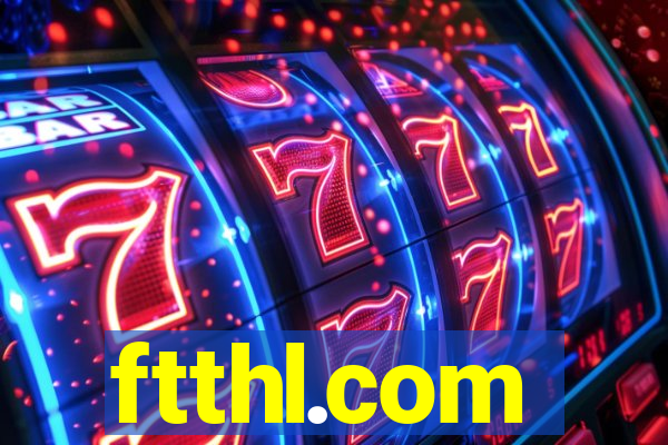 ftthl.com