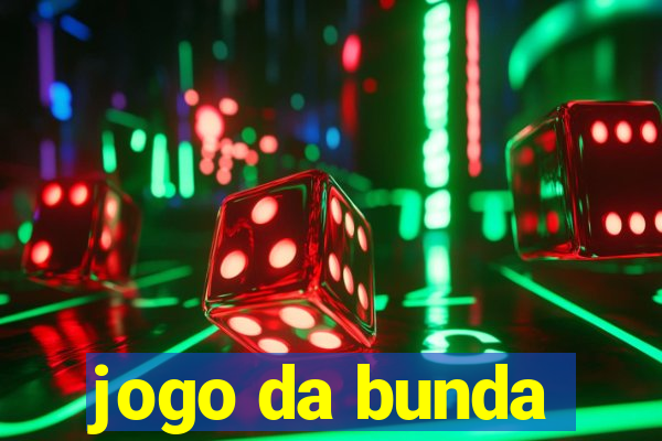 jogo da bunda