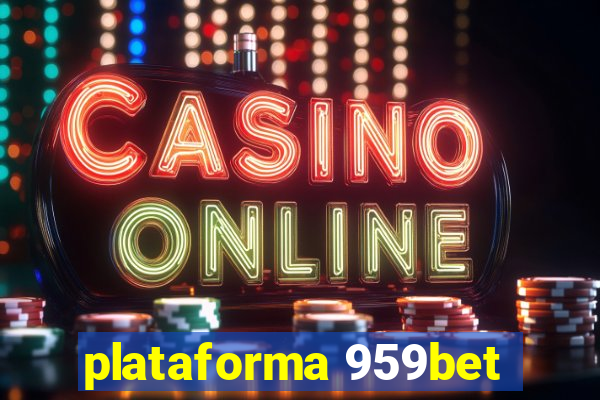 plataforma 959bet