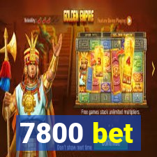 7800 bet