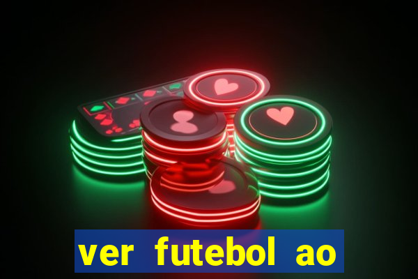 ver futebol ao vivo futemax