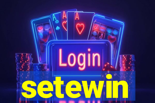 setewin