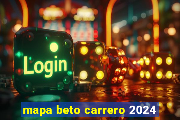 mapa beto carrero 2024