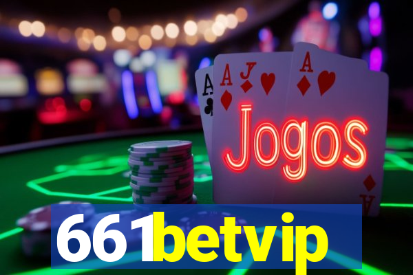 661betvip