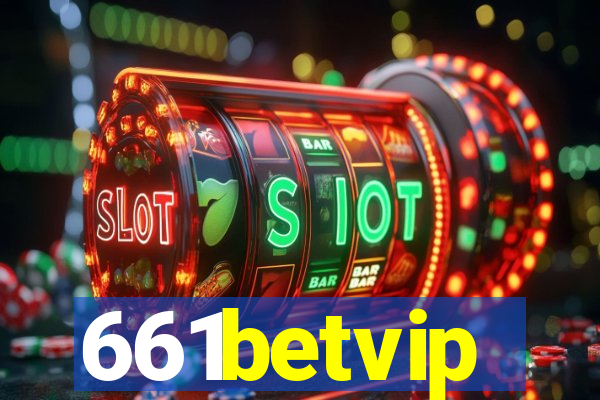 661betvip