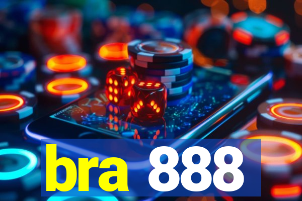 bra 888