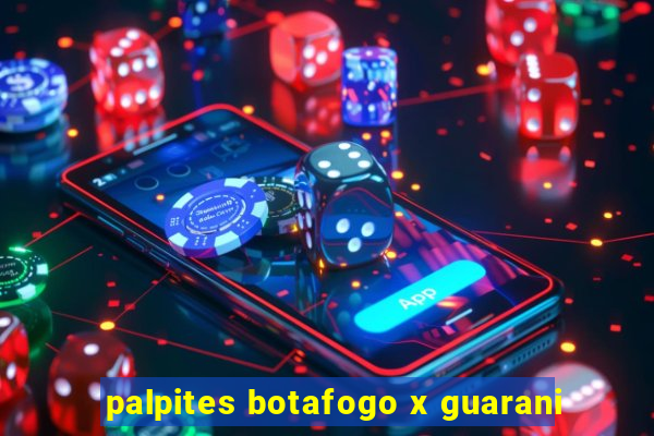 palpites botafogo x guarani