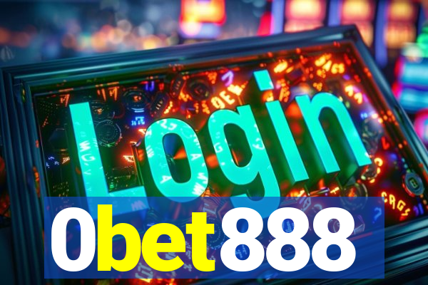 0bet888