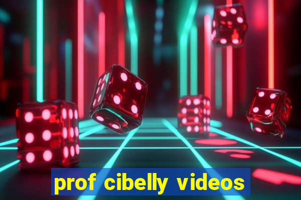 prof cibelly videos