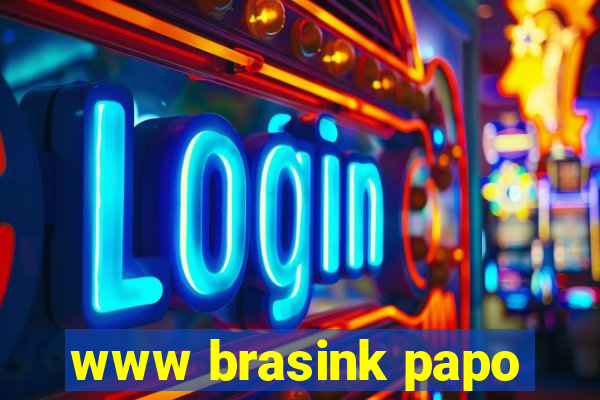 www brasink papo