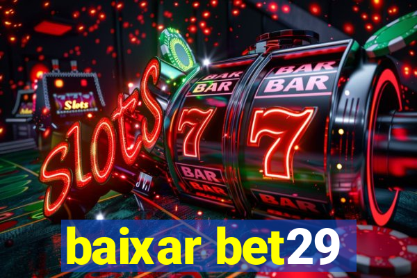 baixar bet29