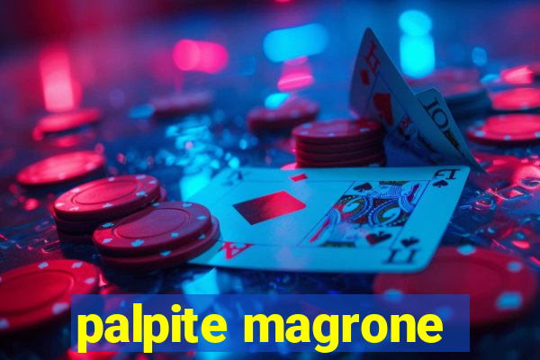 palpite magrone