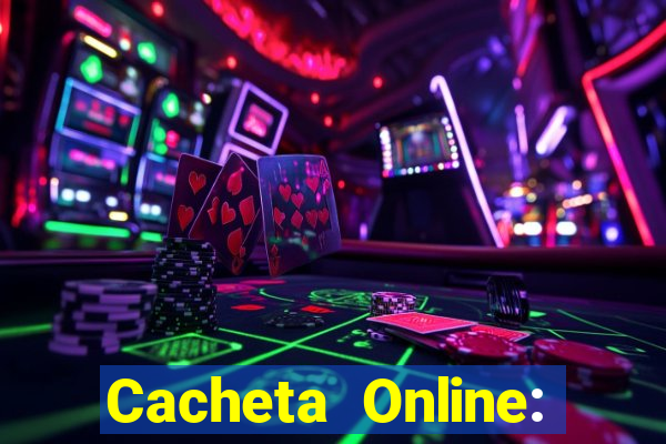 Cacheta Online: Jogo de Cartas