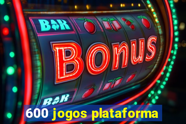 600 jogos plataforma