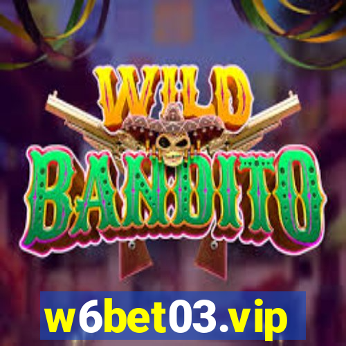 w6bet03.vip