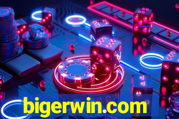 bigerwin.com