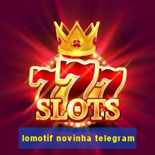 lomotif novinha telegram