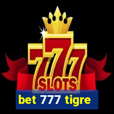 bet 777 tigre