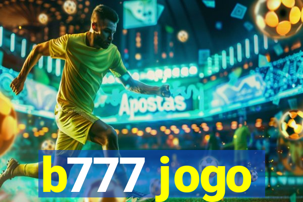 b777 jogo