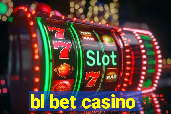 bl bet casino