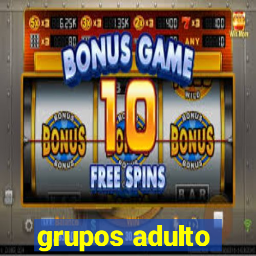 grupos adulto