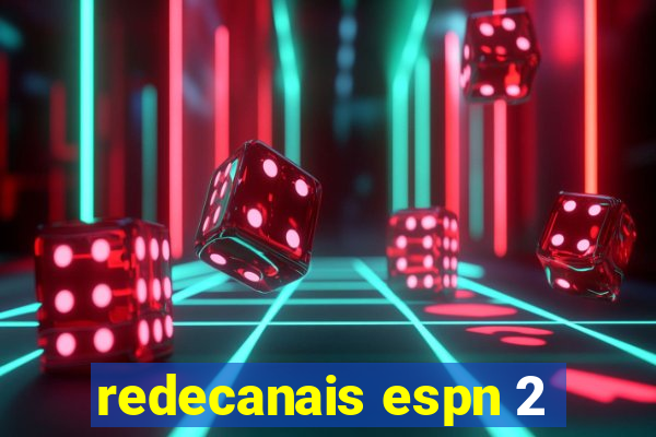 redecanais espn 2