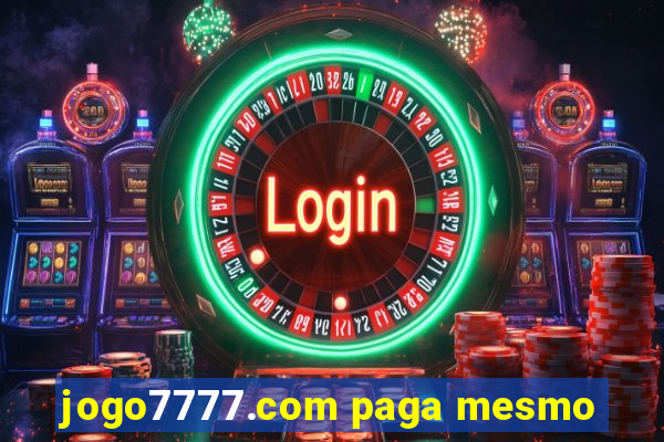 jogo7777.com paga mesmo