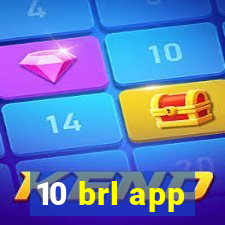 10 brl app