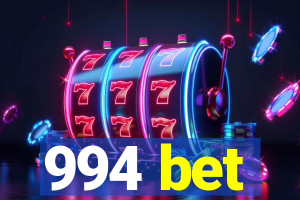 994 bet