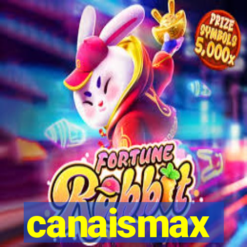 canaismax