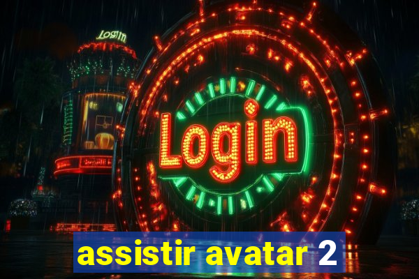 assistir avatar 2