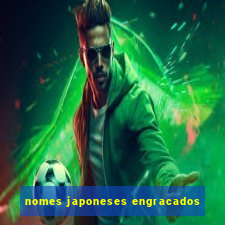 nomes japoneses engracados