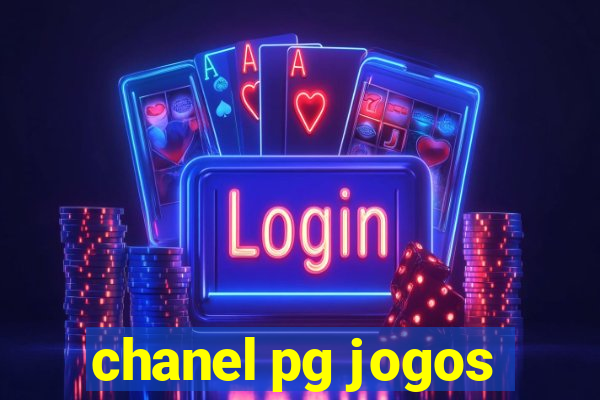 chanel pg jogos