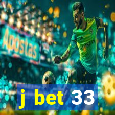 j bet 33