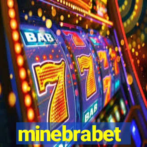 minebrabet