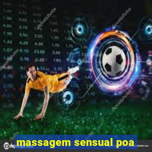 massagem sensual poa