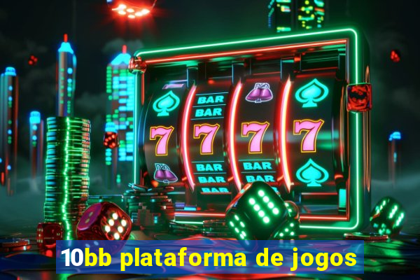 10bb plataforma de jogos