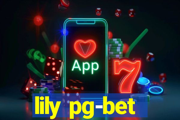 lily pg-bet