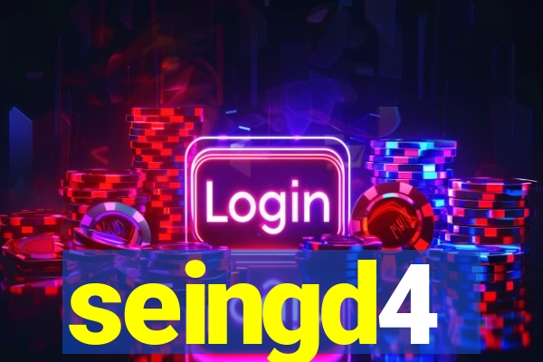 seingd4