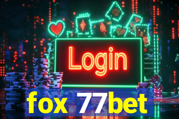 fox 77bet