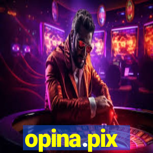 opina.pix