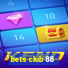 bets club 88